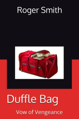 Duffle Bag: Vow of Vengence Paperback  Large Print, April 3, 2024